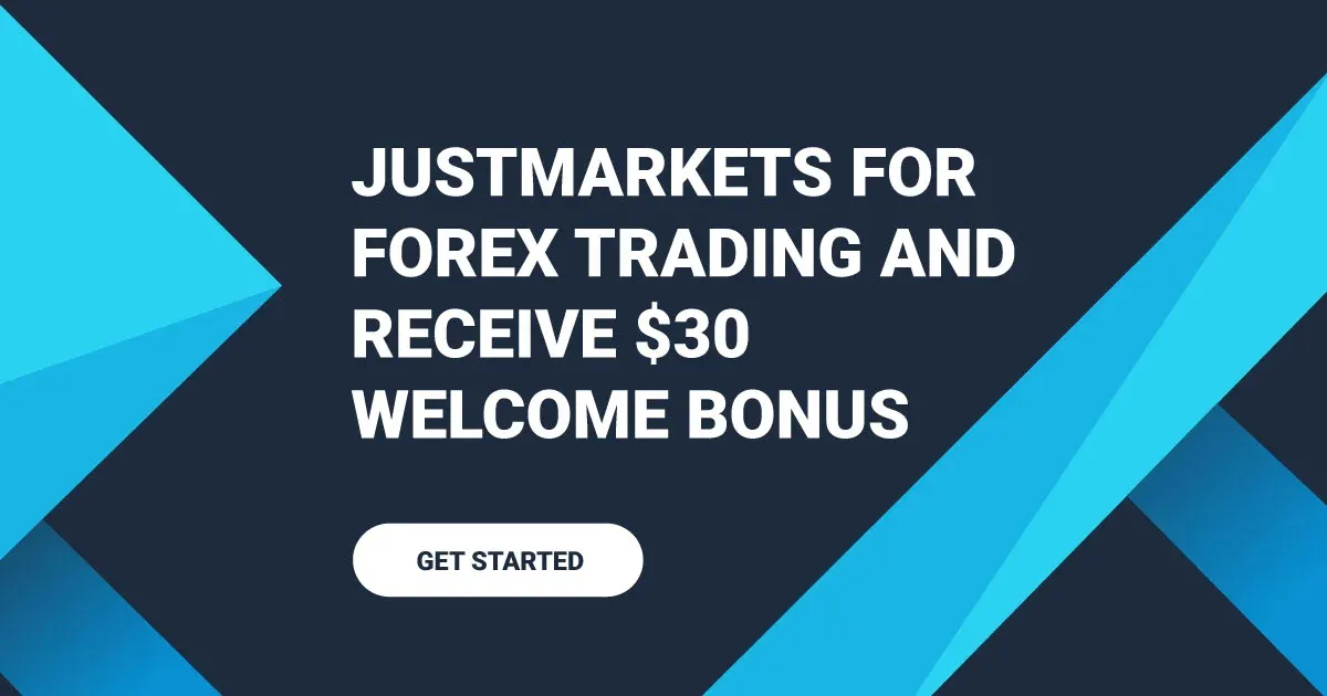 JustMarkets for Forex Trading and Receive $30 Welcome Bonus