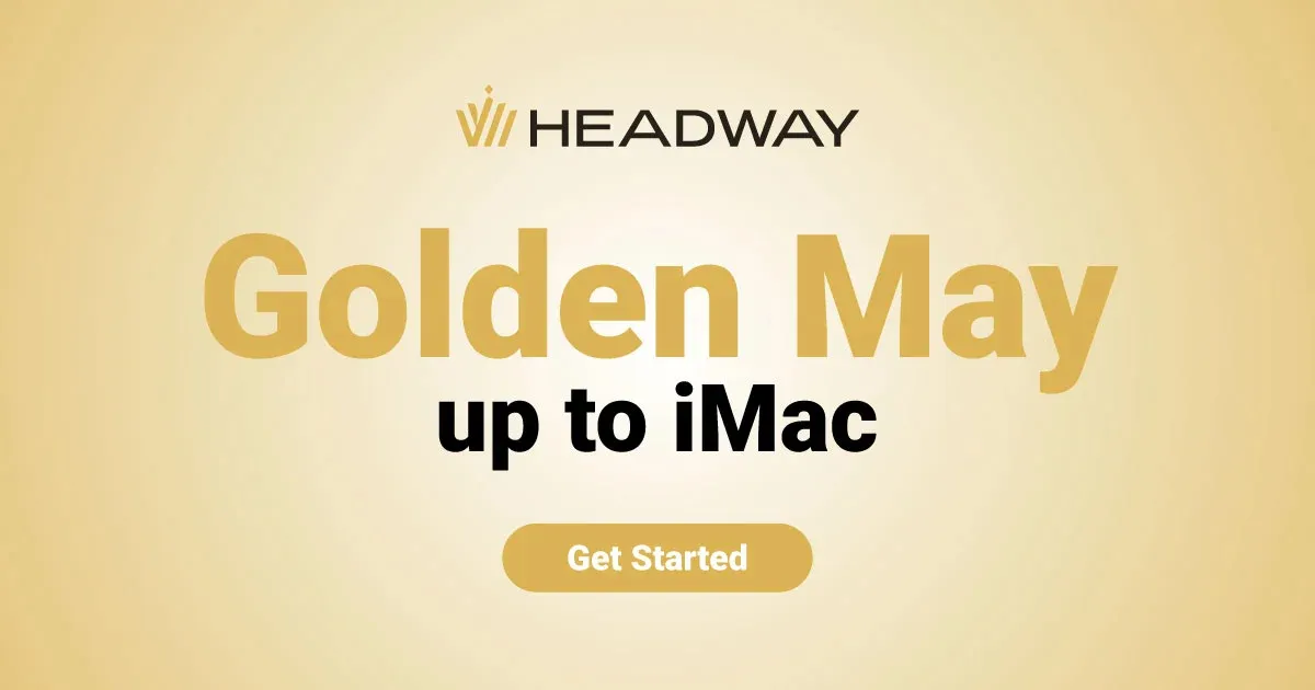 Headway Golden May Trading Contest up to iMac Prizes