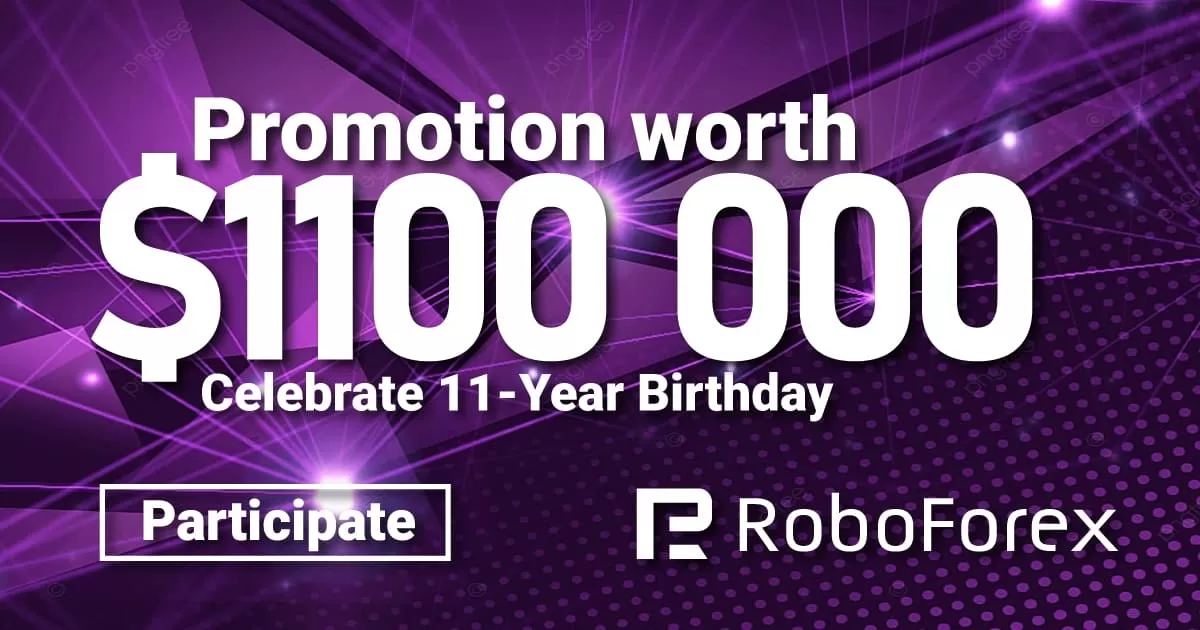 RoboForex 11 Year Birthday Boom Worth $1,100,000 