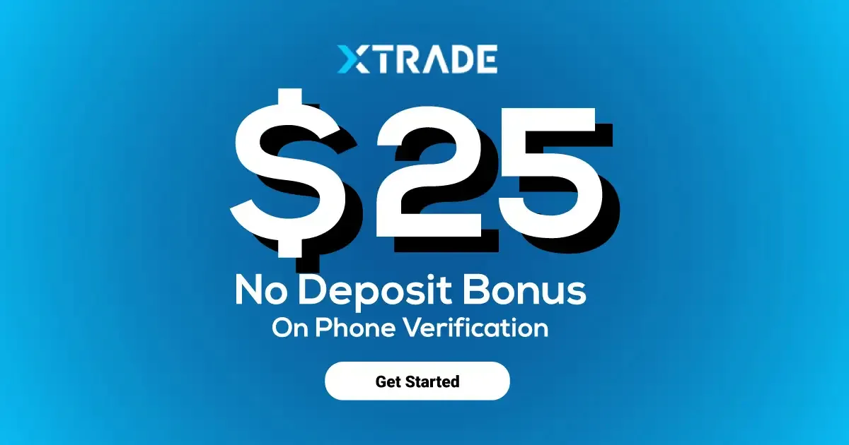 Xtrade phone verification $25 No Deposit Bonus available