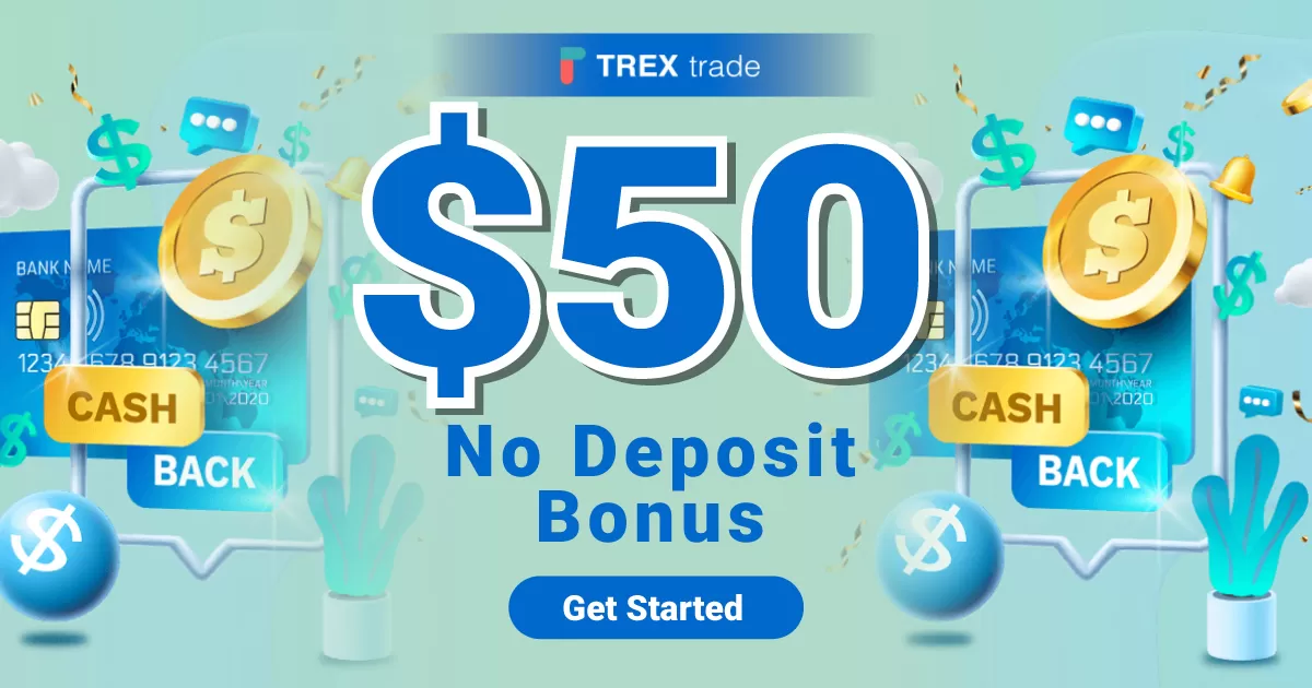 Get Forex $50 no-deposit Trial Bonus - TREX GLOBAL
