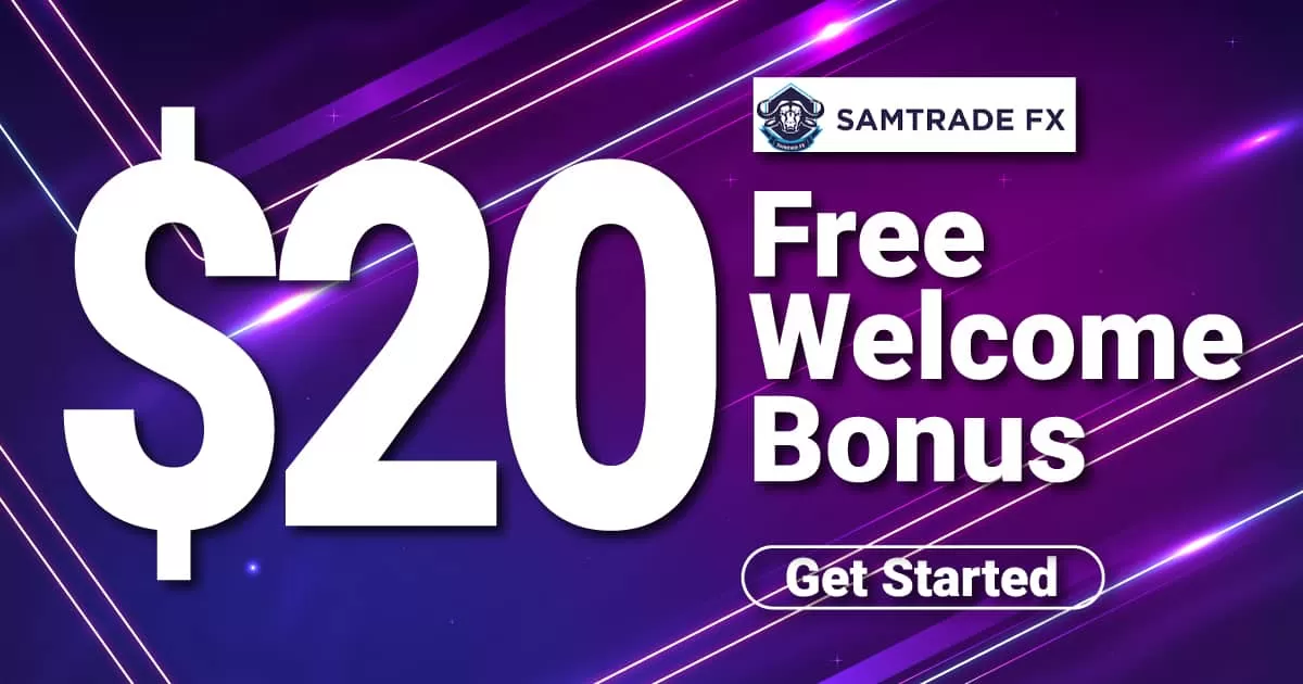 Get Free $20 Welcome Trading Bonus on SamTrade FX