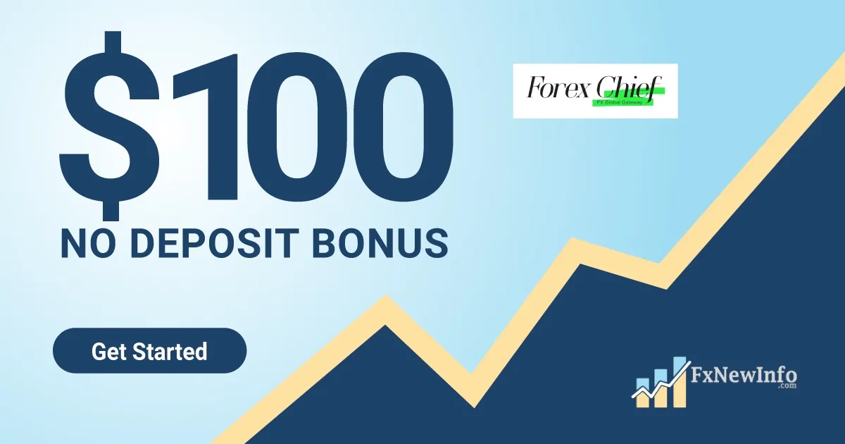 ForexChief 100 USD Forex No Deposit Bonus 2022