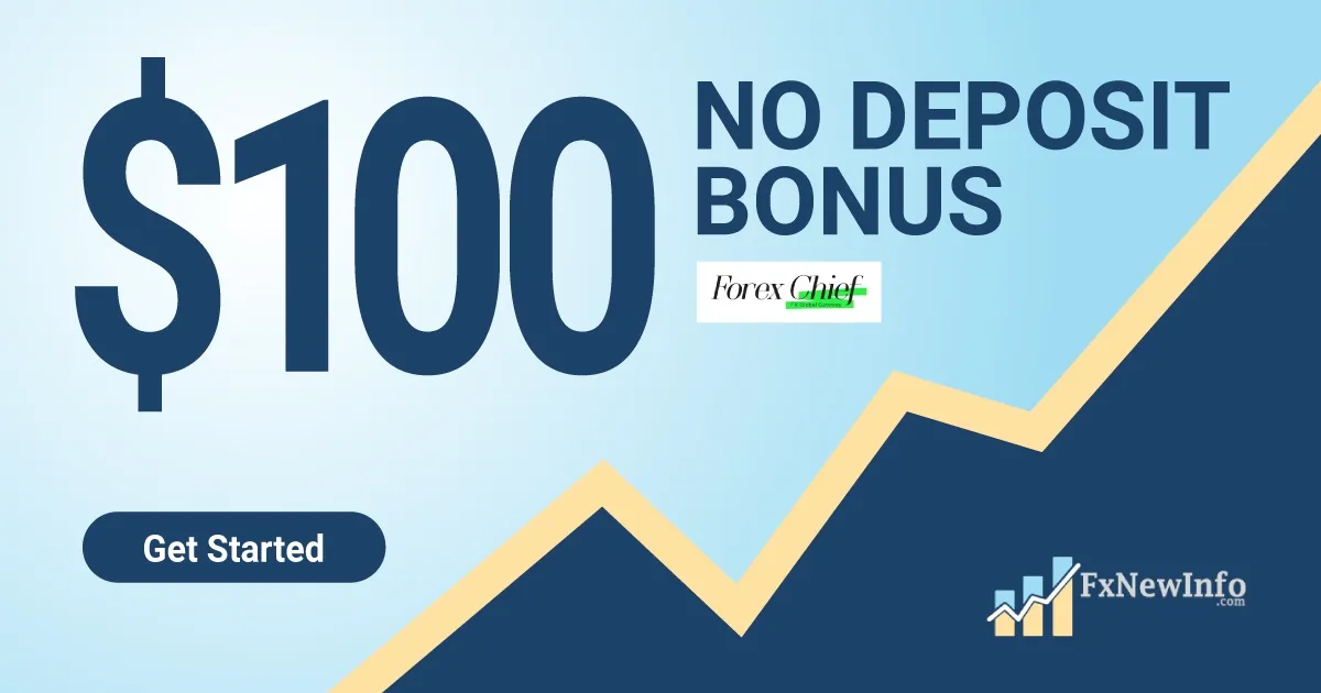 100 USD No Deposit Bonus providing ForexChief for new users! 