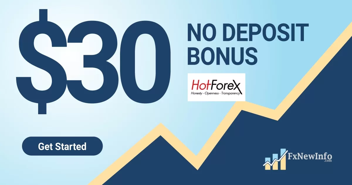 $30 Forex No Deposit Bonus 2022 on HotForex
