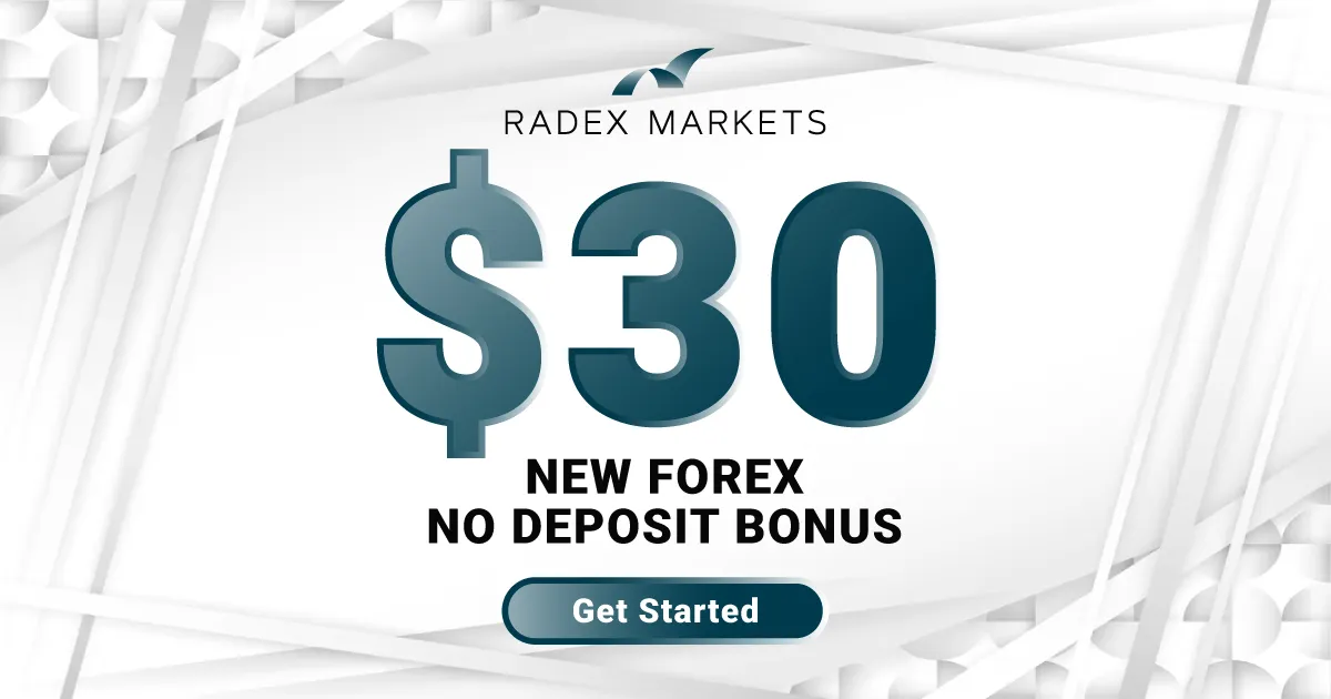 $30 No Deposit Start-up Bonus at Radex Markets
