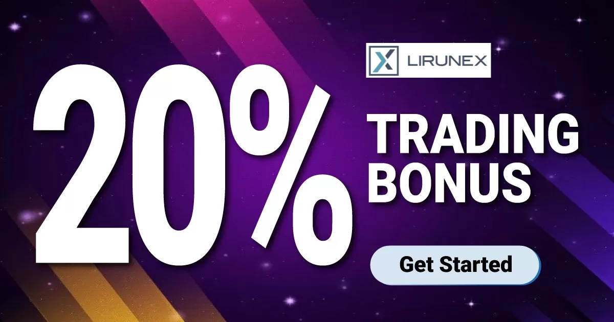 Get 20% Trading Bonus on Lirunex