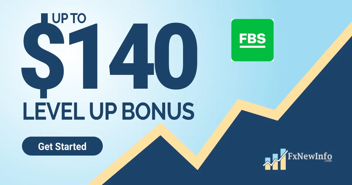 Get up to 140 USD No Deposit Level Up Bonus by FBS