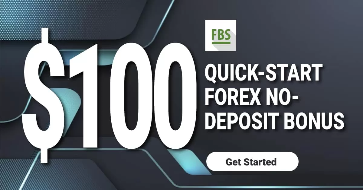 Get Free $100 Forex No Deposit Trading Bonus on FBS