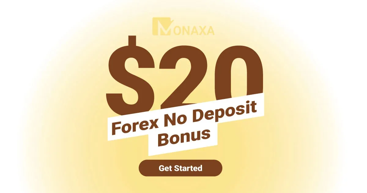Monaxa Forex Welcome Bonus with No Deposit Required