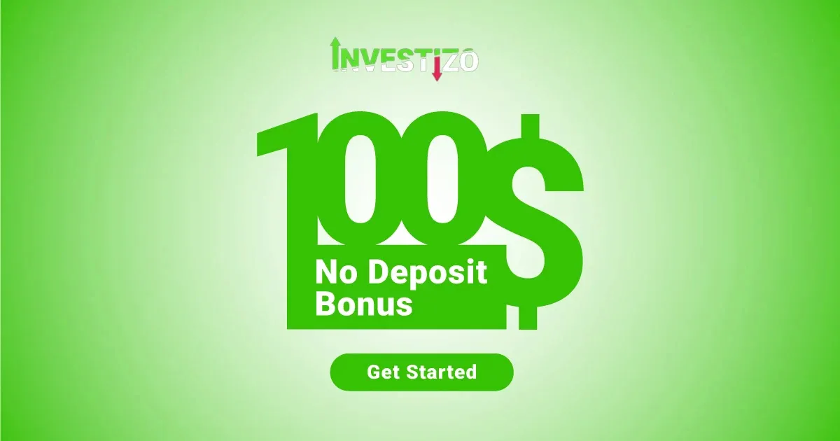 $100 Forex No Deposit Welcome Bonus at Investizo