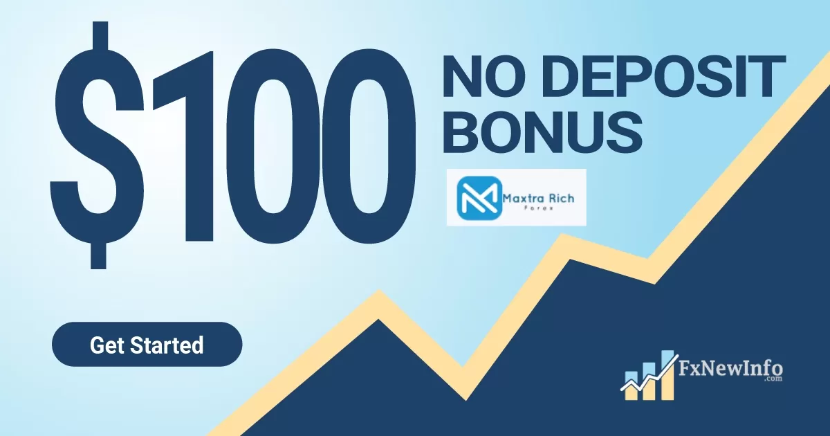 Maxtra Rich Forex $100 Free No Deposit Bonus