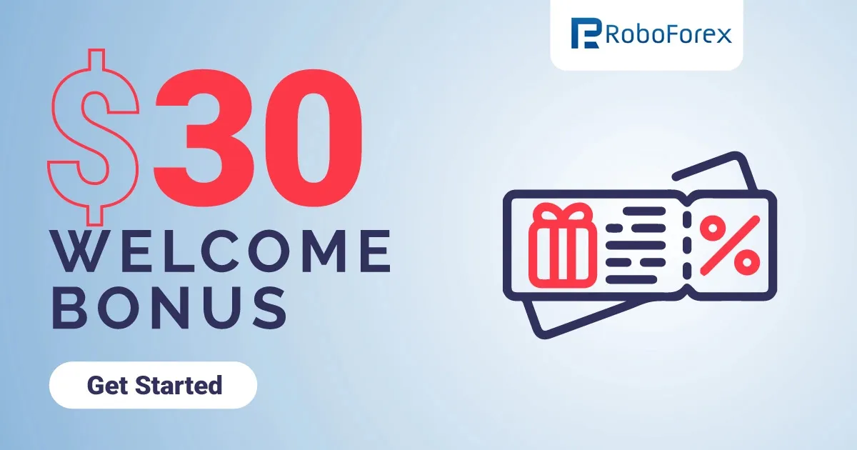 $30 RoboForex Free Welcome Bonus and Start Trading