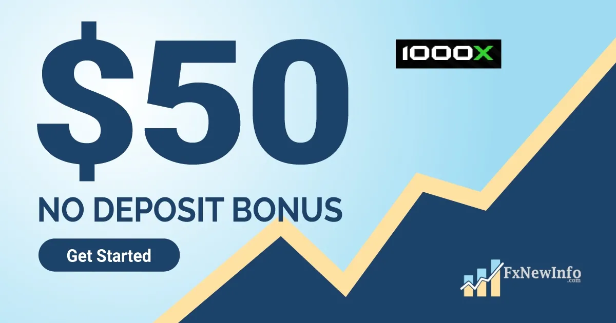 Forex 50 USD No Deposit Bonus through 1000X