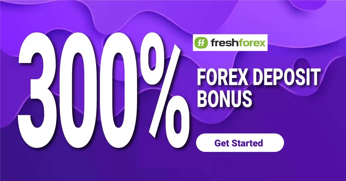 Get an Incredible 300% Bonus For Every Deposit on FreshForex