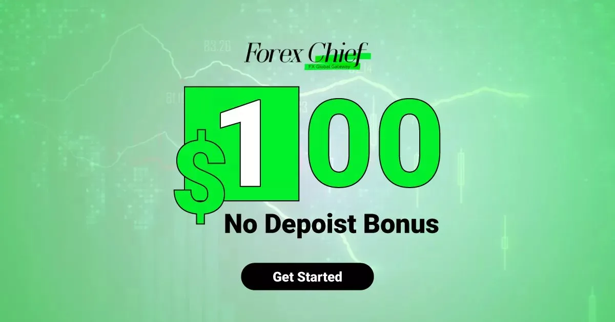 Get $100 No-Deposit Forex Bonus with ForexChief
