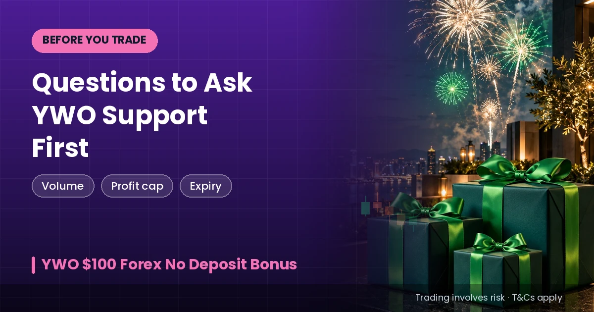 7 Questions to Ask YWO Support Before Using Your $100 Bonus