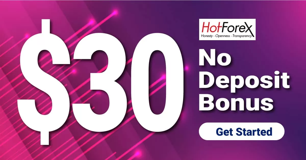 Get an Incredible $30 Forex No Deposit Credit Bonus on HotForex