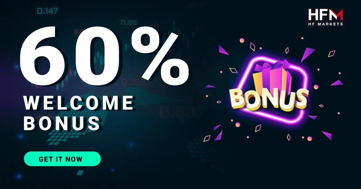 Grab 60% Welcome Bonus On HF Markets Ltd