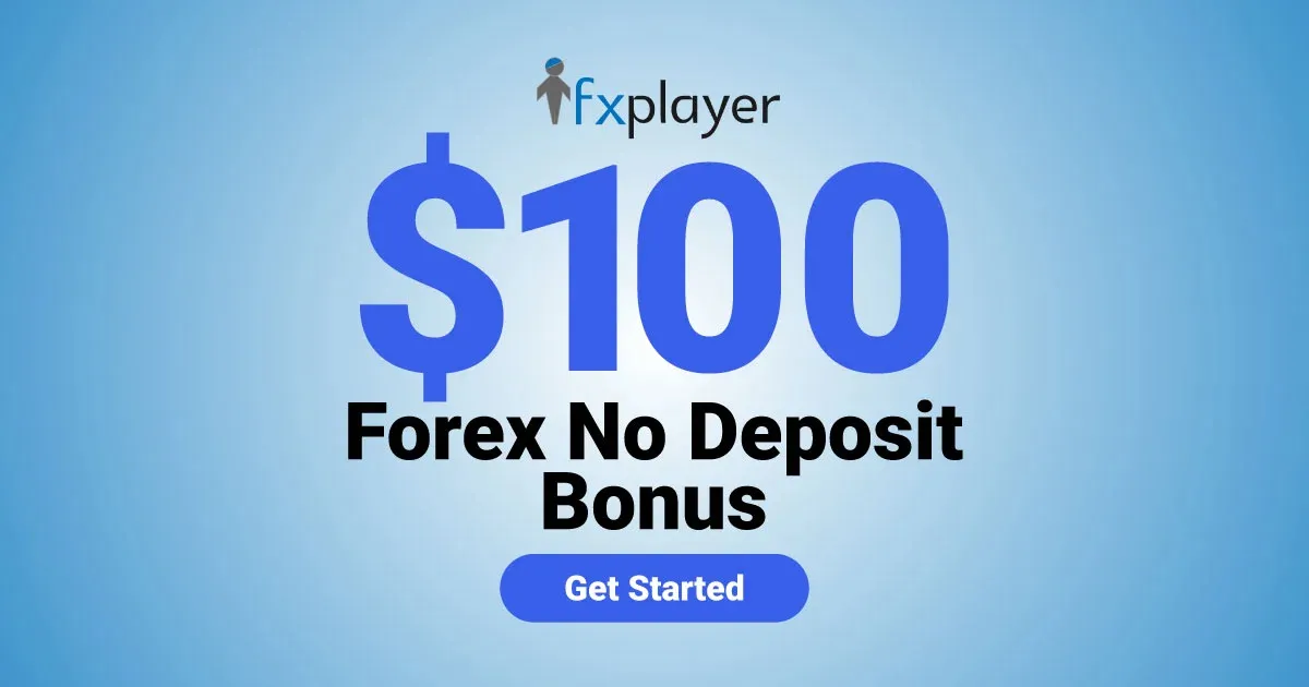 Fxplayer Offers a $100 Sign up bonus for All Traders